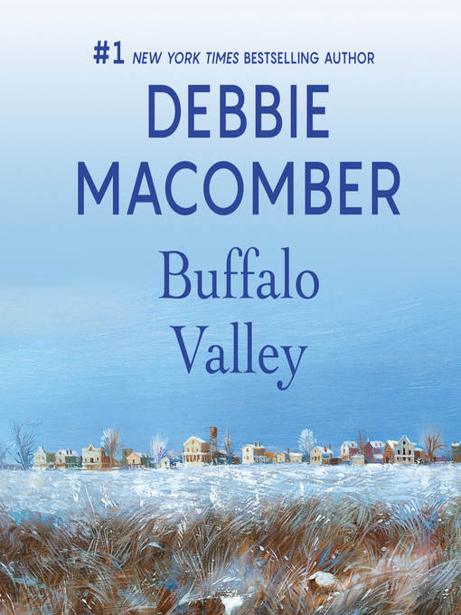 Title details for Buffalo Valley by Debbie Macomber - Available